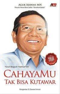 Image of Cahaya mu Tak Bisa Ku tawar :  novel biografi mahfud