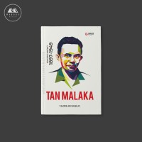 Image of Tan Malaka : Biografi Singkat 1897-1949