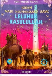Image of Kisah Nabi Muhammad SAW : Leluhur Rasulullah