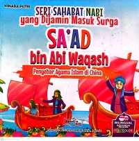 Image of Sa'ad Bin Abi Waqash : Penyebar Agama Islam di China