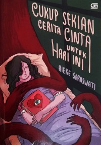 Image of Cukup Sekian Cerita Cinta Untuk Hari Ini