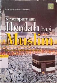 Image of Kesempurnaan Ibadah Bagi Muslim