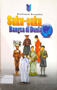 Image of Ensiklopedi Bergambar Suku-suku Bangsa di Dunia