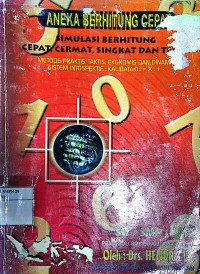 Image of Aneka Berhitung Cepat: Simulasi berhitung cepat,cermat,singkat dan tepat