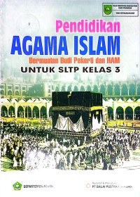 Image of Pendidikan Islam Bermuatan Budi Pekerti dan HAM: Untuk SLTP kelas 3