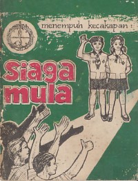 Image of Menempuh Kecakapan : Siaga Mula