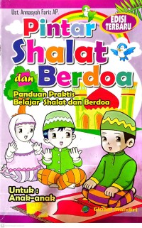 Image of Pintar Shalat dan Berdoa : Panduan Praktis Belajar shalat dan berdoa