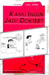 Image of Kamu Ingin Jadi Dokter?
