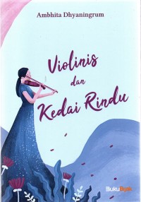 Image of Violinis dan Kedai Rindu
