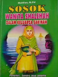 Image of Sosok Wanita Shalehah Dalam Keluarga Sakinah
