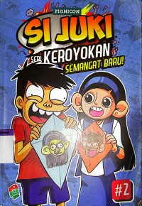 Image of Si juki: Seri Keroyokan Semangat Baru