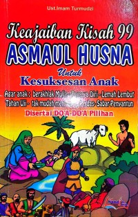 Image of Keajaiban kisah 99 asmaul husna untuk kesuksesan anak