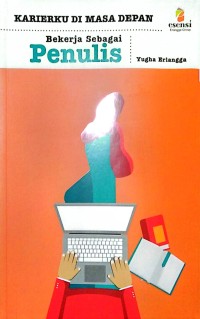 Image of Karierku di masa depan: bekerja sebagai penulis