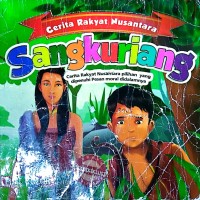 Image of Cerita Rakyat Nusantara Sangkuriang: Cerita rakyat nusantara pilihan yang dipenuhi pesan moral didalamnya