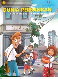 Image of Dunia perbankan: produk dan jasa perbankan