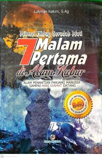 Image of Misteri Hidup Sesudah Mati 7 Malam Pertama di Alam Kubur