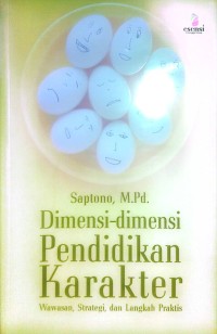 Image of Dimensi-dimensi pendidikan karakter: wawasan,strategi, dan langkah praktis