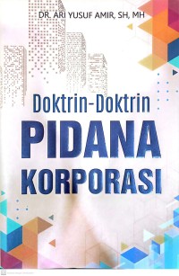 Image of Doktrin-doktrin : Pidana Korporasi