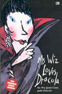Image of Ms Wiz Loves Dracula : Ms Wiz Jatuh Cinta pada Dracula
